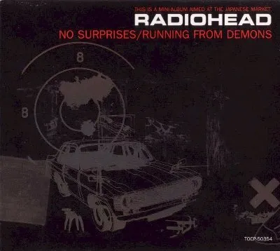 No Surprises/Running from Demons