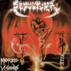 Morbid Visions album by Sepultura