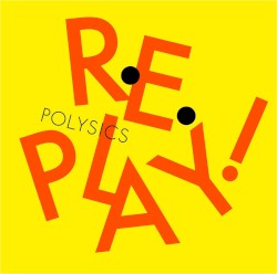 Replay! album by Polysics