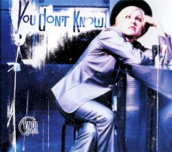 You Don't Know album by Cyndi Lauper
