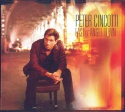 East of Angel Town album by Peter Cincotti