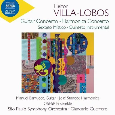 Guitar Concerto / Harmonica Concerto / Sexteto místico / Quinteto instrumental