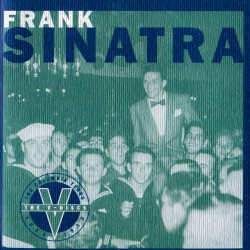 The Columbia Years 1943–1952: The V-Discs album by Frank Sinatra