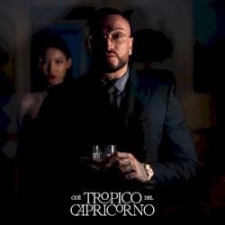 Tropico del Capricorno album by Guè