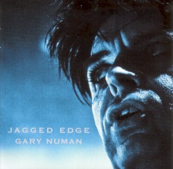 Jagged Edge album by Gary Numan