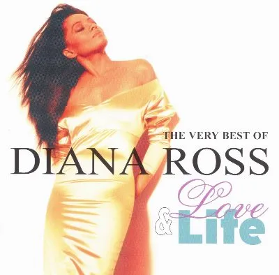 Love & Life: The Very Best of Diana Ross