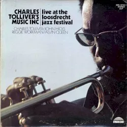 Live at the Loosdrecht Jazz Festival album by Charles Tolliver