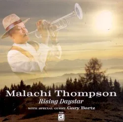 Rising Daystar album by Malachi Thompson