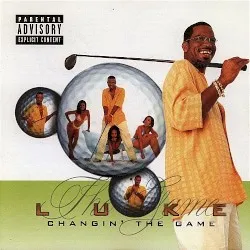 Changin' the Game album by Luther Campbell