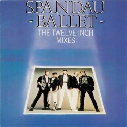 The Twelve Inch Mixes album by Spandau Ballet
