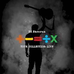 +–=÷× (Tour Collection: Live) album by Ed Sheeran