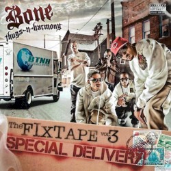The Fixtape Vol. 3 album by Bone Thugs-n-Harmony