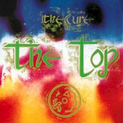 The Top album by The Cure