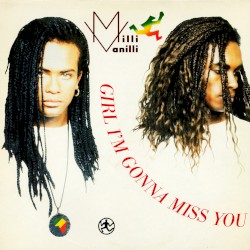 Girl I'm Gonna Miss You album by Milli Vanilli