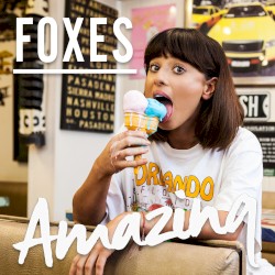 Amazing album by Foxes