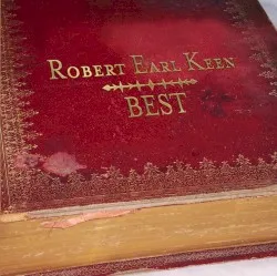 Best album by Robert Earl Keen