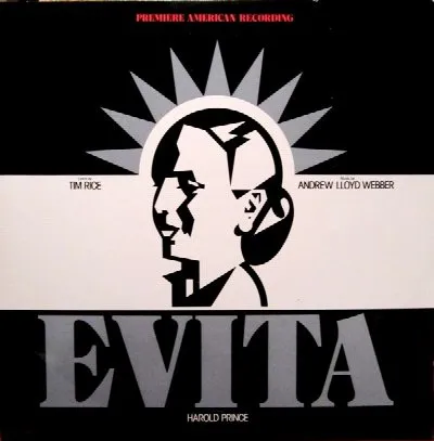 Evita – Premiere American Recording album by Tim Rice