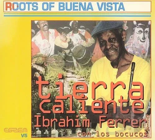 Tierra caliente album by Ibrahim Ferrer