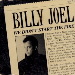 We Didn't Start the Fire album by Billy Joel
