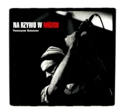 Na rzywo w mózgu album by Tworzywo Sztuczne