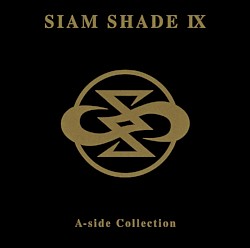 Siam Shade IX A-Side Collection album by Siam Shade