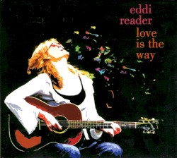 Love Is the Way album by Eddi Reader