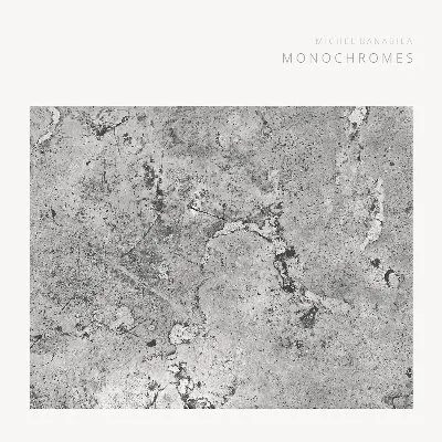 Monochromes