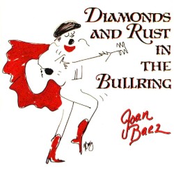 Diamonds & Rust in the Bullring album by Joan Baez