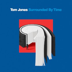 Surrounded by Time album by Tom Jones