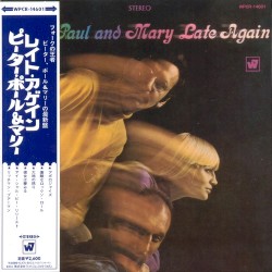 Late Again album by Peter, Paul and Mary