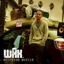 Eviction Notice album by Wax