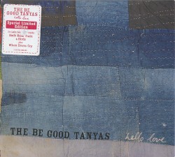Hello Love album by The Be Good Tanyas