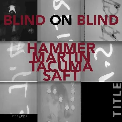 Blind on Blind