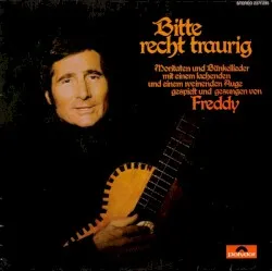 Bitte recht traurig album by Freddy Quinn