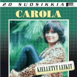 Kielletyt leikit album by Carola Standertskjöld