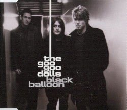 Black Balloon album by Goo Goo Dolls