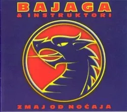 Zmaj od Noćaja album by Bajaga i Instruktori