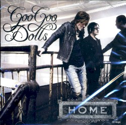 Home album by Goo Goo Dolls