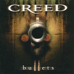 Bullets album by Creed
