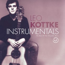 Instrumentals: The Best of the Chrysalis Years album by Leo Kottke