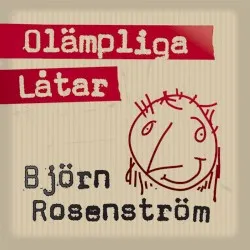 Olämpliga låtar album by Björn Rosenström