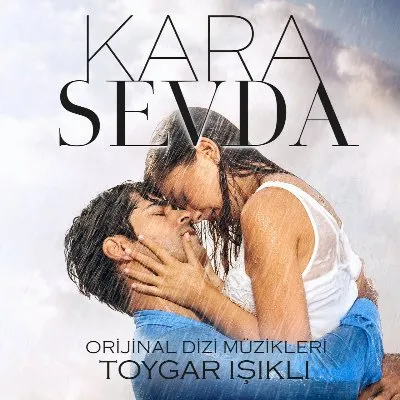 Kara Sevda (Orijinal Dizi Müzikleri) album by Toygar Işıklı