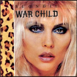 War Child album by Blondie