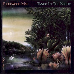 Tango in the Night album by Fleetwood Mac