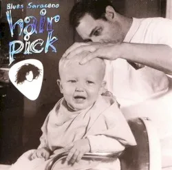 Hairpick album by Blues Saraceno