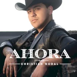 Ahora album by Christian Nodal