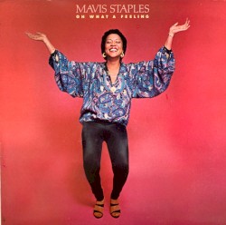 Oh What a Feeling album by Mavis Staples