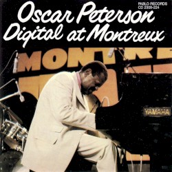 Digital at Montreux album by Oscar Peterson