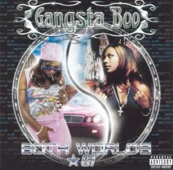 Both Worlds *69 album by Gangsta Boo