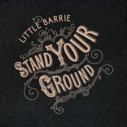 Stand Your Ground album by Little Barrie